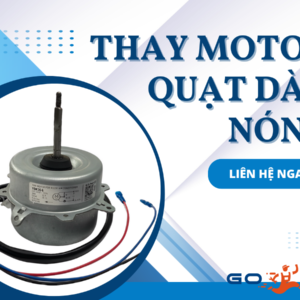 Thay motor quạt dàn nóng 1HP