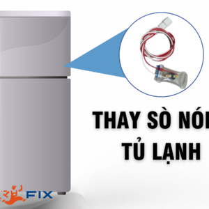 Thay sò nóng của Tủ Lạnh