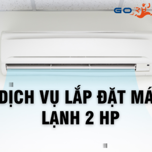 Lắp đặt máy lạnh 2HP