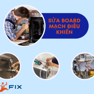 Sửa board mạch điều khiển